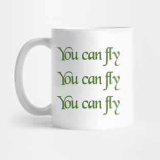 You can Fly! Mug